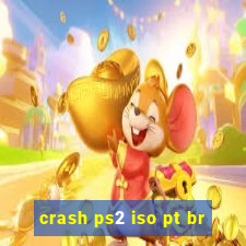 crash ps2 iso pt br